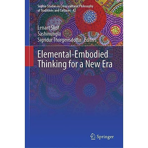 Elemental-Embodied Thinking for a New Era