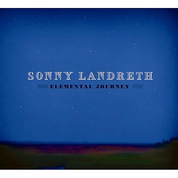 Elemental Journey, Sonny Landreth