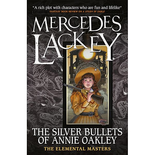 Elemental Masters - The Silver Bullets of Annie Oakley, Mercedes Lackey