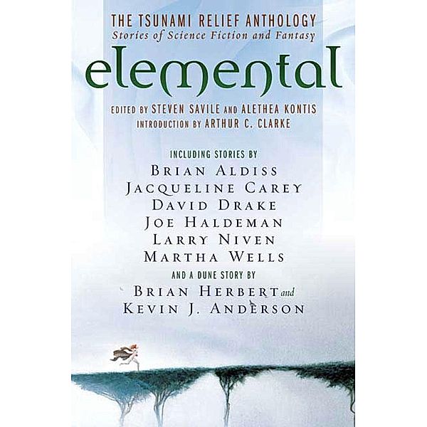 Elemental: The Tsunami  Relief Anthology, Steven Savile, Alethea Kontis