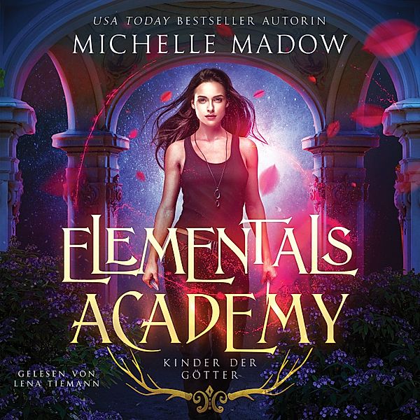 Elementals Academy - 1 - Elementals Academy - Hörbuch, Michelle Madow, Fantasy Hörbücher, Hörbuch Bestseller