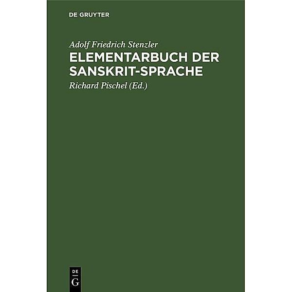 Elementarbuch der Sanskrit-Sprache, Adolf Friedrich Stenzler