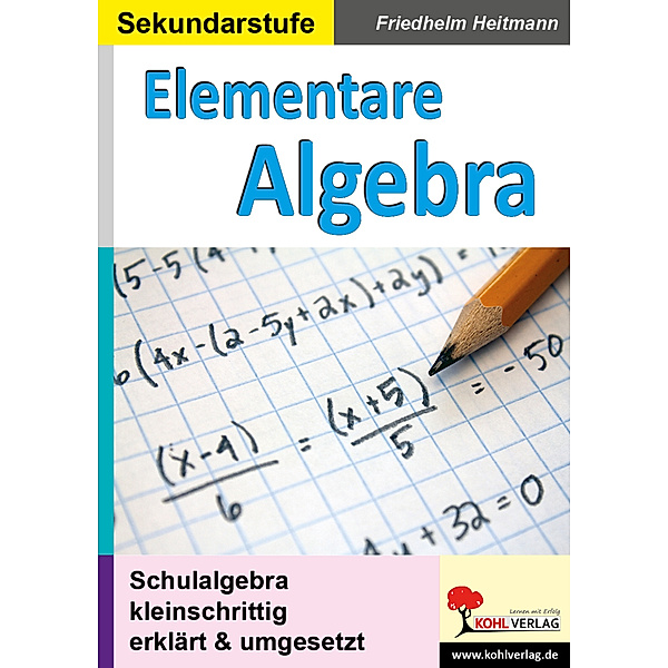 Elementare Algebra, Friedhelm Heitmann