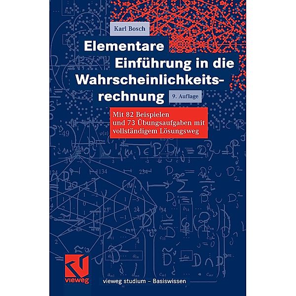 Elementare Einführung in die Wahrscheinlichkeitsrechnung / vieweg studium; Basiswissen, Karl Bosch