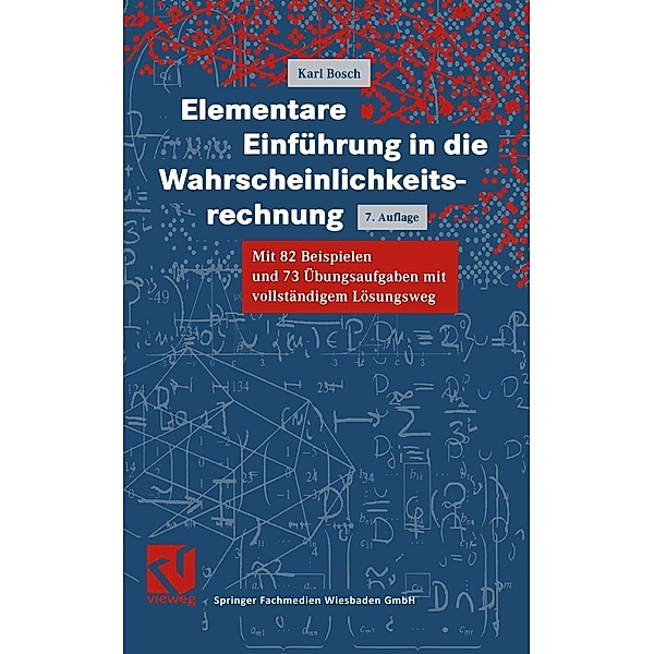Elementare Einführung in die Wahrscheinlichkeitsrechnung / vieweg studium; Basiswissen Bd.25, Karl Bosch