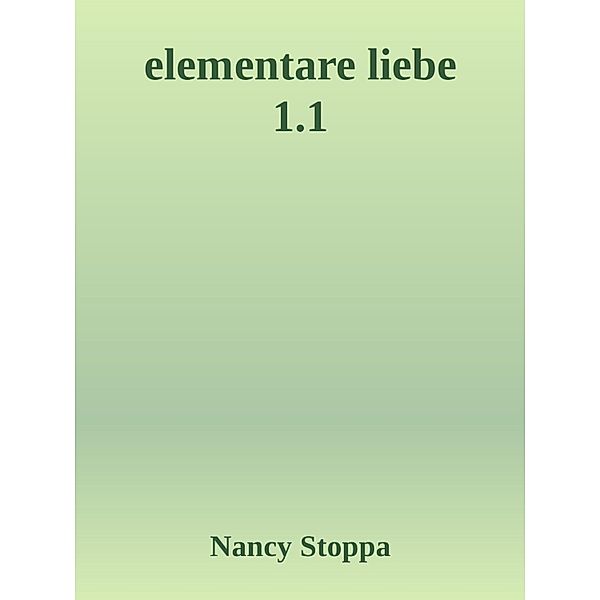 Elementare Liebe, Nancy Stoppa