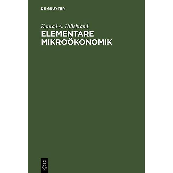 Elementare Mikroökonomik / Jahrbuch des Dokumentationsarchivs des österreichischen Widerstandes, Konrad A. Hillebrand