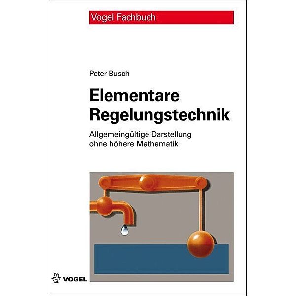 Elementare Regelungstechnik, Peter Busch