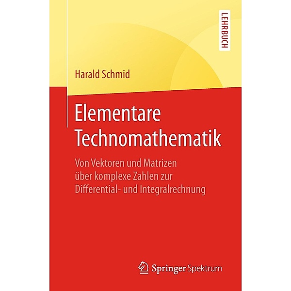 Elementare Technomathematik, Harald Schmid