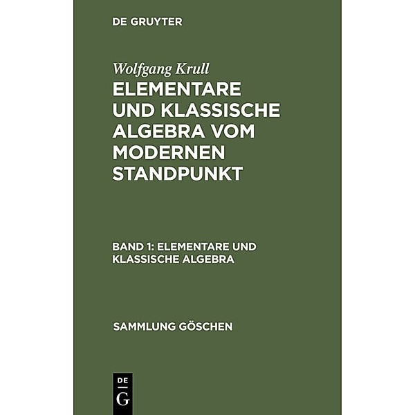 Elementare und klassische Algebra, Wolfgang Krull