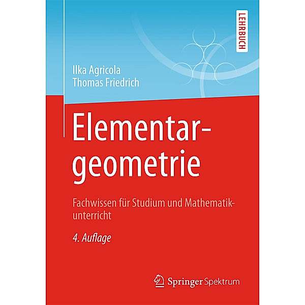 Elementargeometrie, Ilka Agricola, Thomas Friedrich