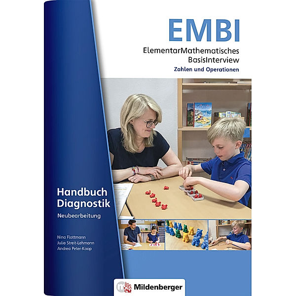 ElementarMathematisches BasisInterview (EMBI) · Zahlen und Operationen · Handbuch Diagnostik - Neubearbeitung, Andrea Peter-Koop, Julia Streit-Lehmann, Nina Flottmann