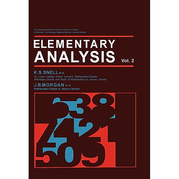 Elementary Analysis, K. S. Snell, J. B. Morgan