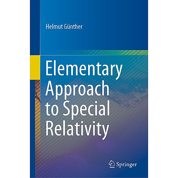 Elementary Approach to Special Relativity, Helmut Günther