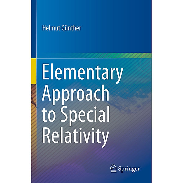 Elementary Approach to Special Relativity, Helmut Günther