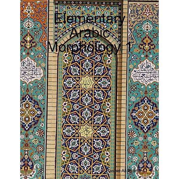 Elementary Arabic Morphology 1, Rashid Al-Shartuni
