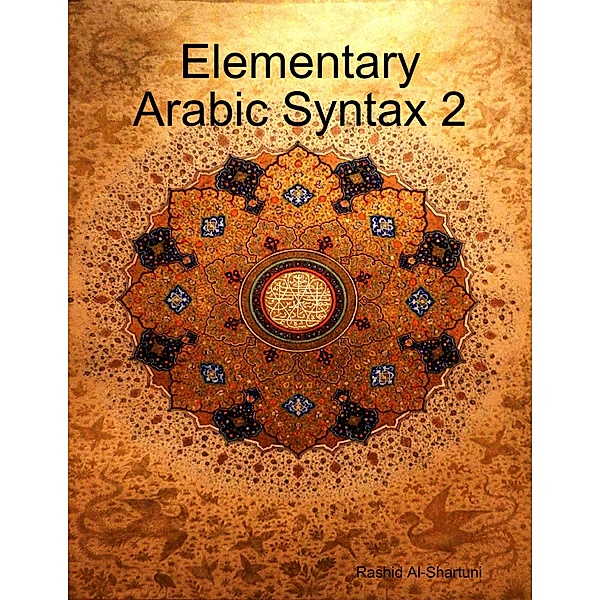 Elementary Arabic Syntax 2, Rashid Al-Shartuni