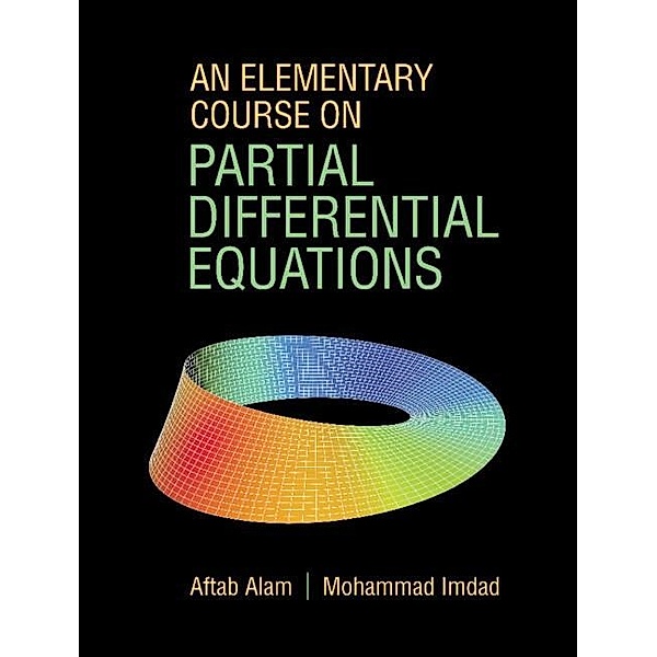 Elementary Course on Partial Differential Equations, Aftab Alam