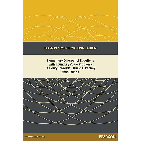 Elementary Differential Equations with Boundary Value Problems: Pearson New International Edition PDF eBook, C. Henry Edwards, David E. Penney