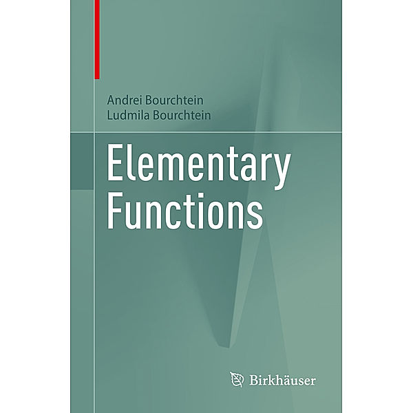 Elementary Functions, Andrei Bourchtein, Ludmila Bourchtein