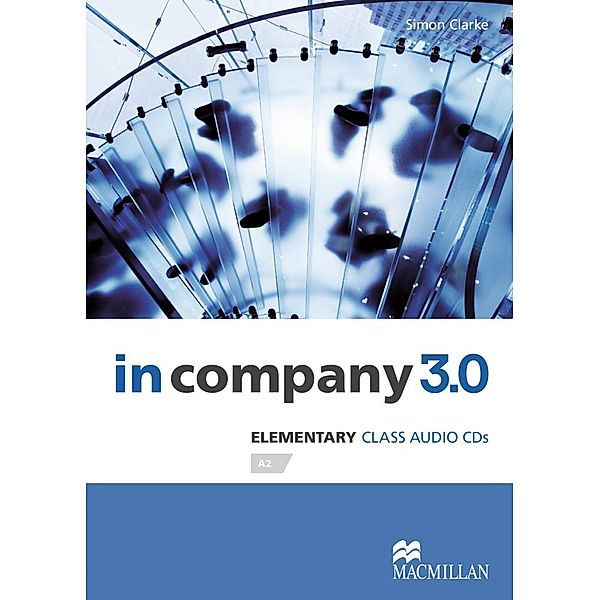 Elementary in company 3.0/2 Class Audio-CDs, Simon Clarke