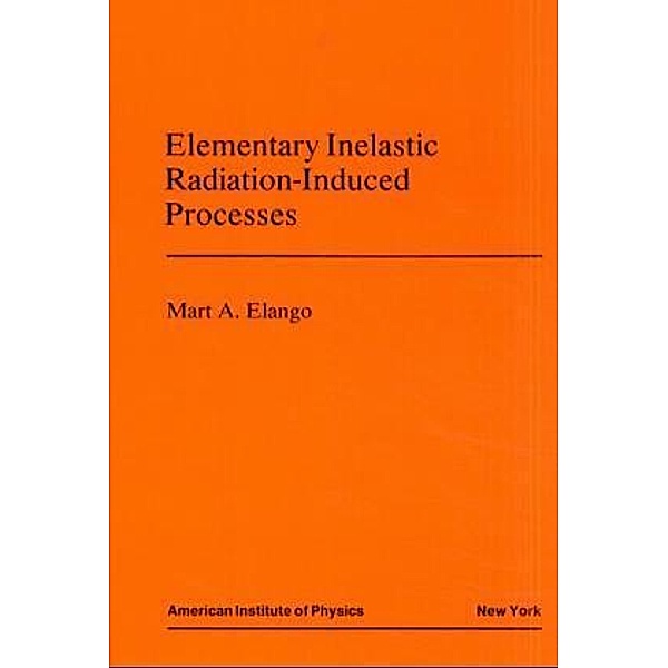 Elementary Inelastic Radiotion Processes, Mart A. Elango
