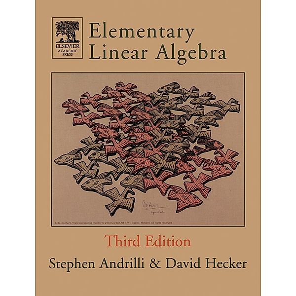 Elementary Linear Algebra, Stephen Andrilli, David Hecker