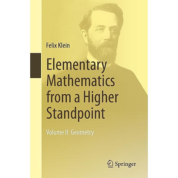 Elementary Mathematics from a Higher Standpoint, Felix Klein