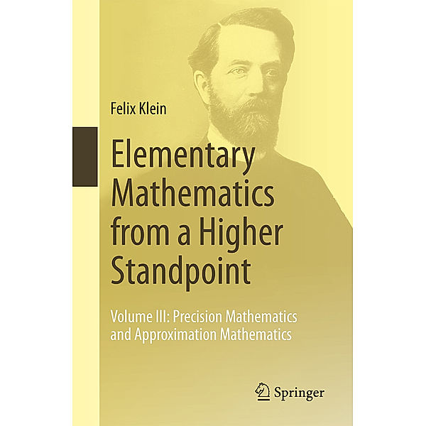 Elementary Mathematics from a Higher Standpoint.Vol.3, Felix Klein