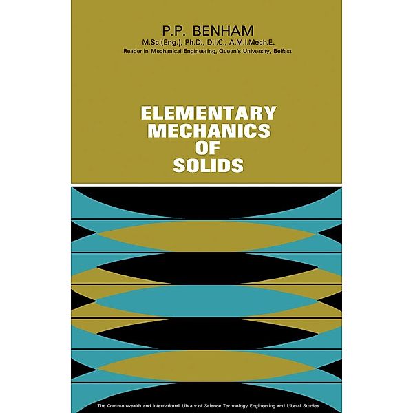 Elementary Mechanics of Solids, P. P. Benham