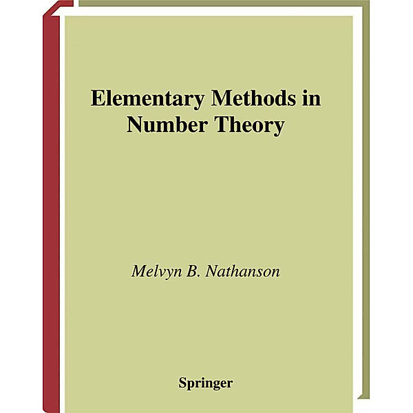 Elementary Methods in Number Theory, Melvyn B. Nathanson