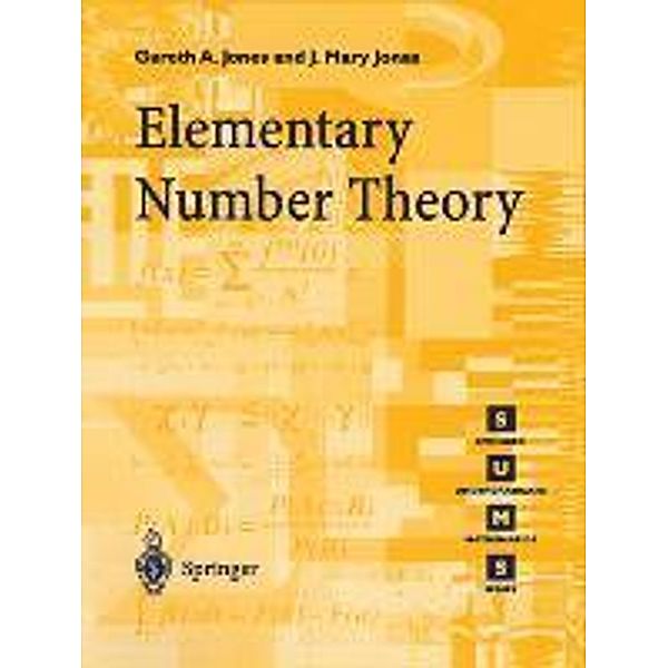 Elementary Number Theory, Gareth A. Jones, Josephine M. Jones