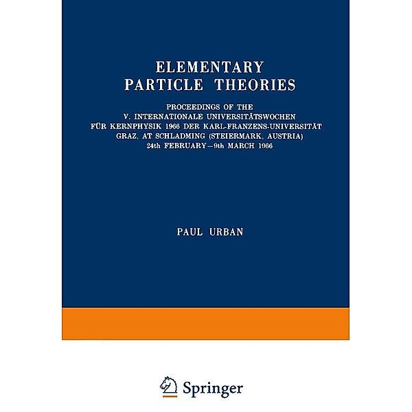 Elementary Particle Theories / Few-Body Systems Bd.3/1966