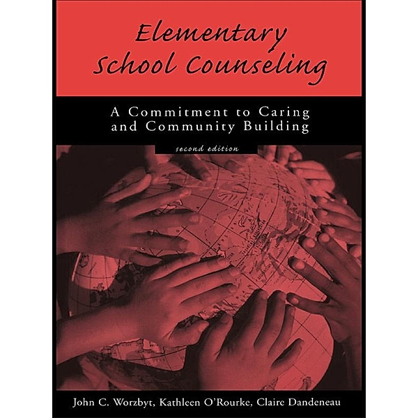 Elementary School Counseling, John C. Worzbyt, Kathleen O'Rourke, Claire Dandeneau