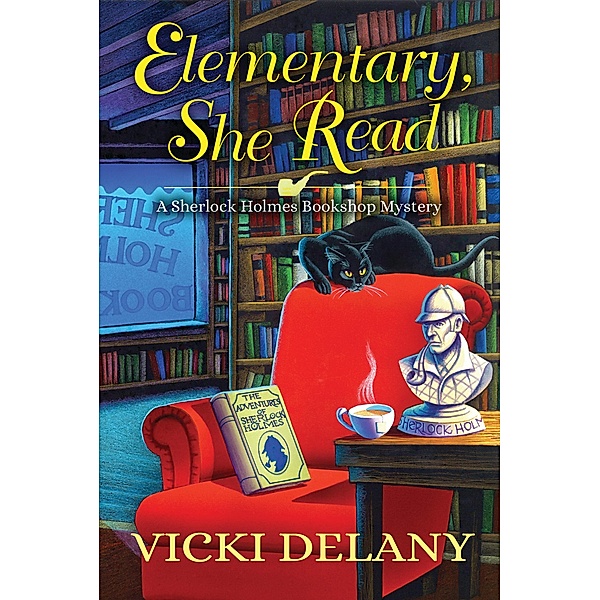 Elementary, She Read / A Sherlock Holmes Bookshop Mystery Bd.1, Vicki Delany