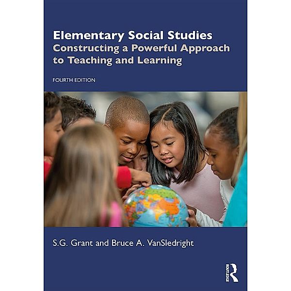 Elementary Social Studies, S. G. Grant, Bruce A. Vansledright