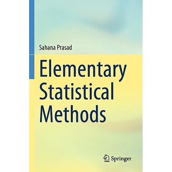 Elementary Statistical Methods, Sahana Prasad