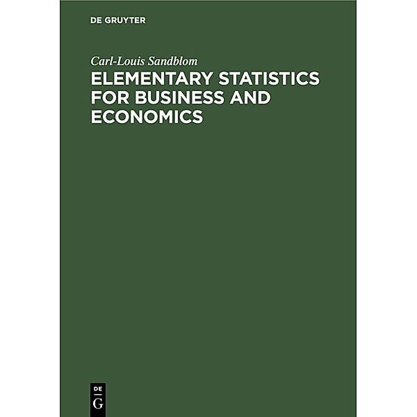 Elementary Statistics for Business and Economics, Carl-Louis Sandblom