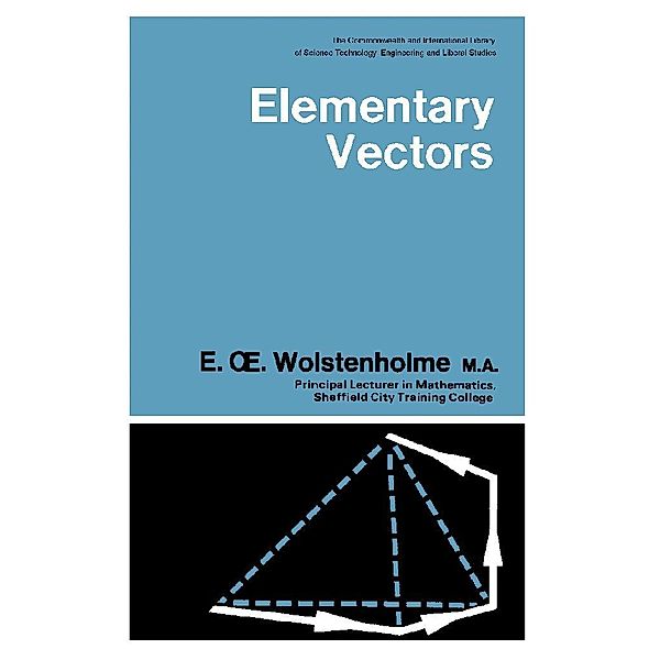 Elementary Vectors, E. Oe. Wolstenholme