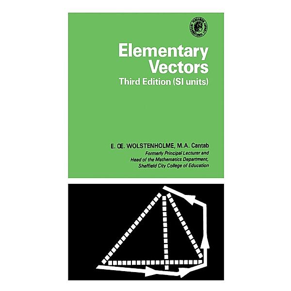 Elementary Vectors, E. Oe. Wolstenholme