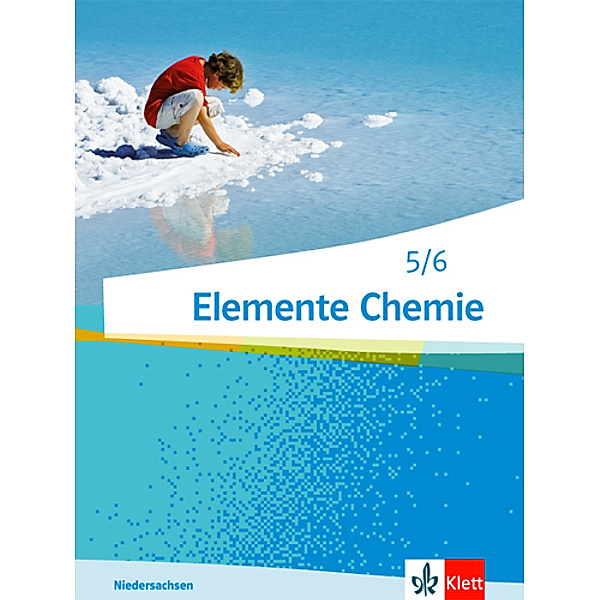 Elemente Chemie. Ausgabe für Niedersachsen ab 2015 / Elemente Chemie 5/6. Ausgabe Niedersachsen