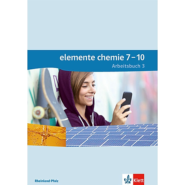 Elemente Chemie. Ausgabe für Rheinland-Pfalz ab 2015 / Elemente Chemie 7-10. Ausgabe Rheinland-Pfalz