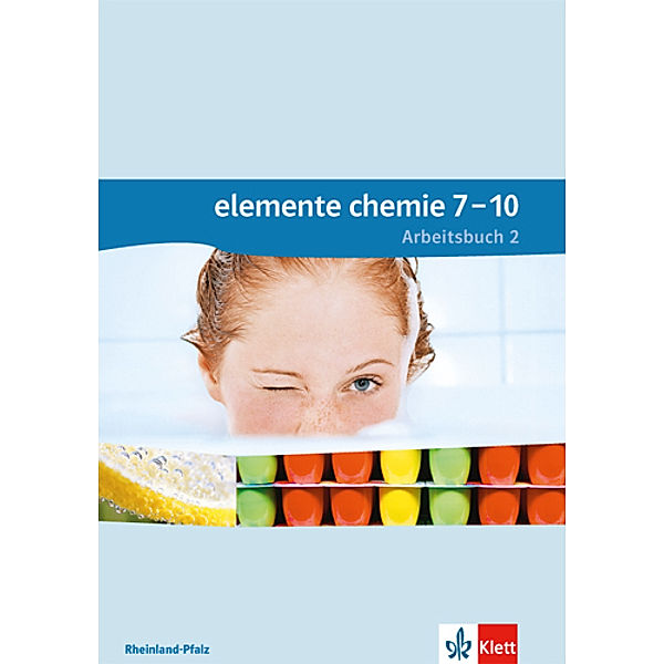 Elemente Chemie. Ausgabe für Rheinland-Pfalz ab 2015 / Elemente Chemie 7-10. Ausgabe Rheinland-Pfalz