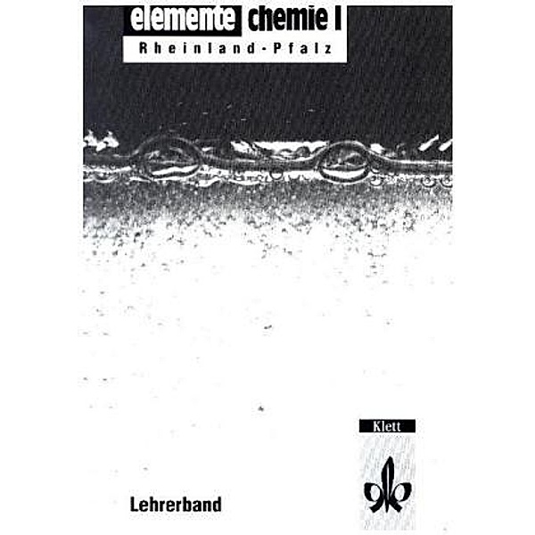 Elemente Chemie, Ausgabe Rheinland-Pfalz: .1 Lehrerband