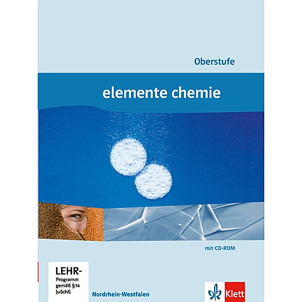 Elemente Chemie, Oberstufe Gesamtband Nordrhein-Westfalen (2015) / Elemente Chemie Oberstufe Gesamtband. Ausgabe Nordrhein-Westfalen