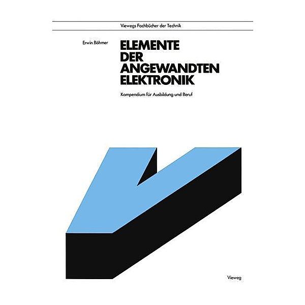 Elemente der angewandten Elektronik, Erwin Böhmer