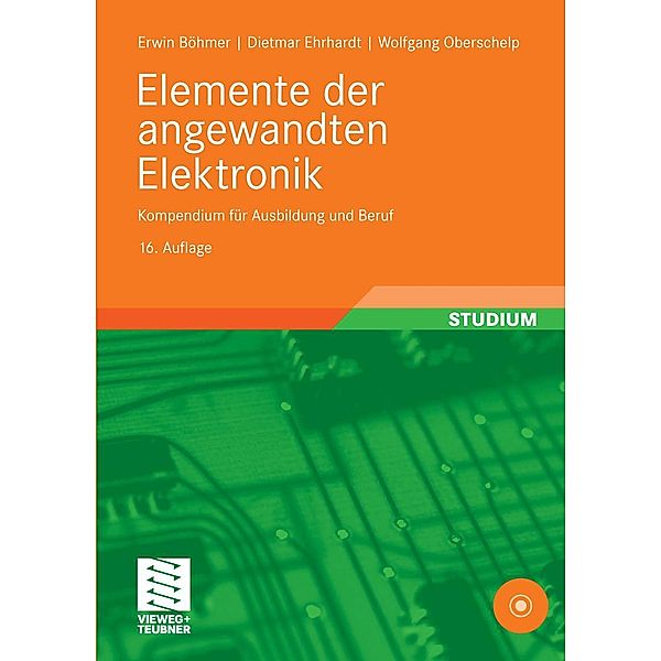 Elemente der angewandten Elektronik, Erwin Böhmer, Dietmar Ehrhardt, Wolfgang Oberschelp