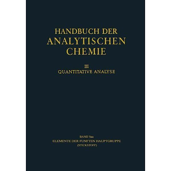 Elemente der Fünften Hauptgruppe / Handbuch der analytischen Chemie Handbook of Analytical Chemistry Bd.3 / 5 / 5a / 5a a