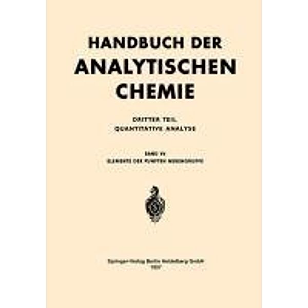 Elemente der Fünften Nebengruppe / Handbuch der analytischen Chemie Handbook of Analytical Chemistry Bd.5b, G. J. van Kolmeschate
