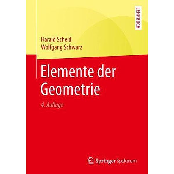 Elemente der Geometrie, Harald Scheid, Wolfgang Schwarz